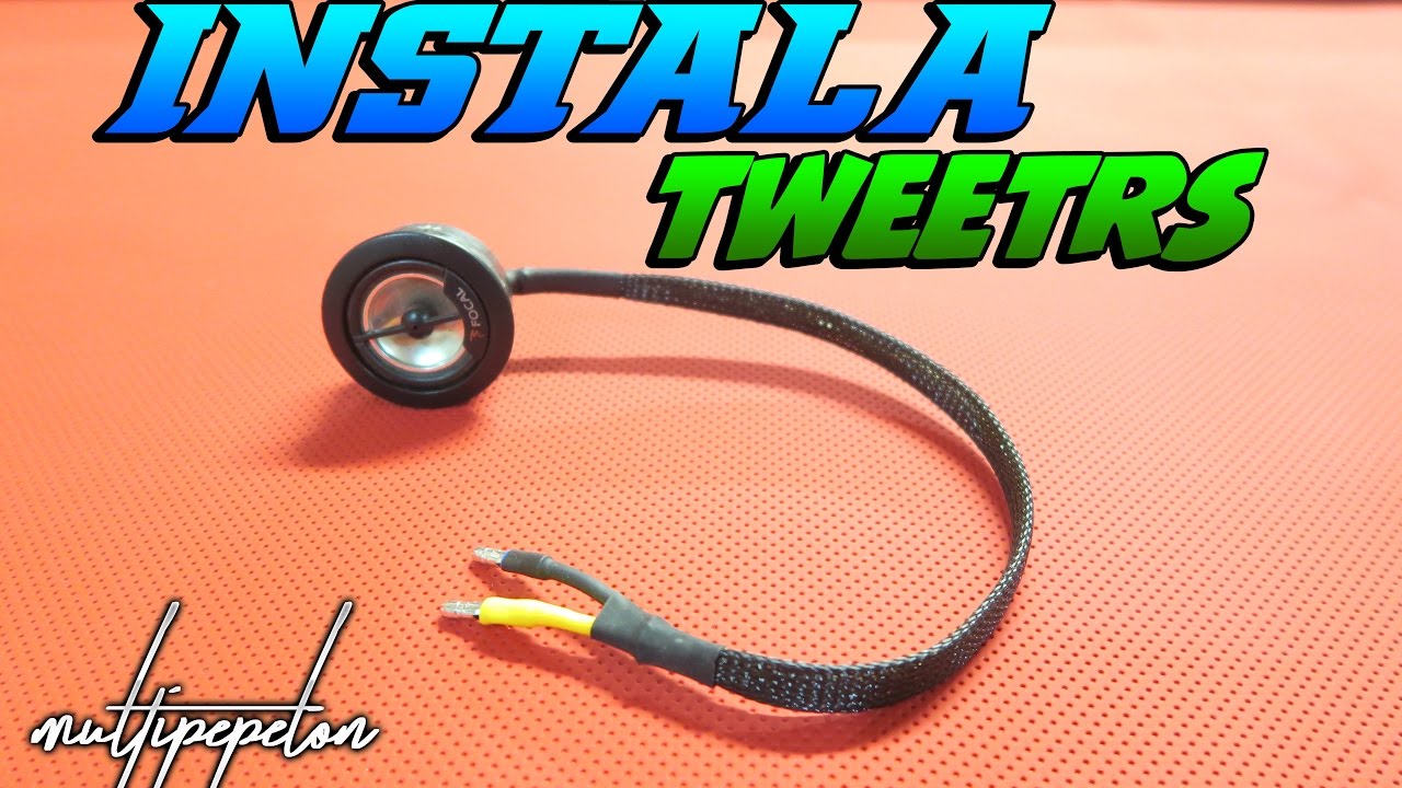 INSTALAR TWEETERS PROFESIONALMENTE / ESTÉTICA - PROTECCIÓN / CAR AUDIO