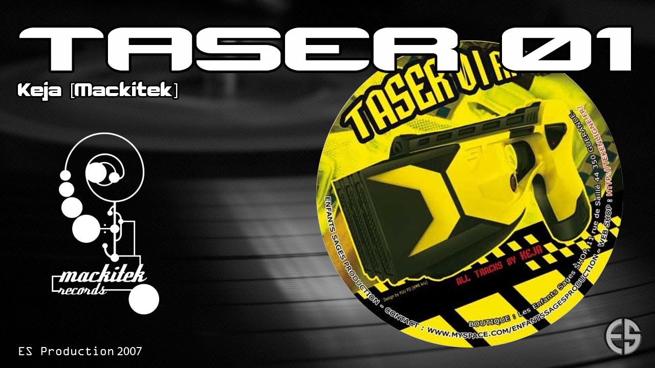 TASER 01 - Keja Mackitek - 