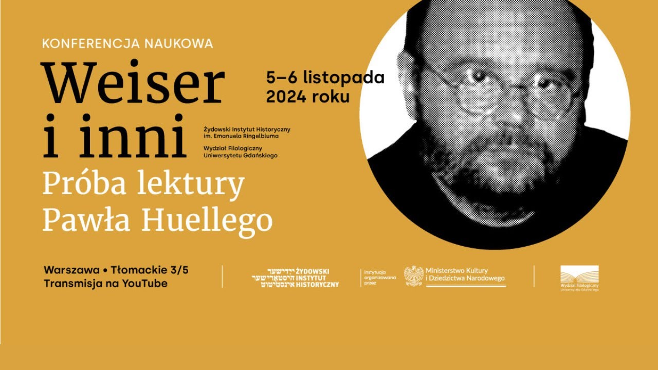 WEISER I INNI. PR&Oacute;BA LEKTURY PAWŁA HUELLEGO  |  Konferencja naukowa  |  Dzień 2