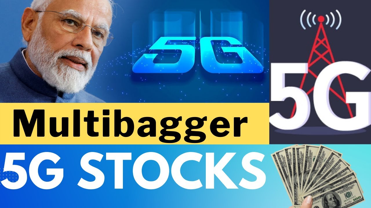 5G Stocks | Multibagger 5G Stocks | Best 5G stocks to Invest | 5G Shares to Buy | PM Modi 5G News
