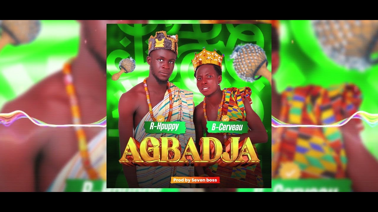 R Hpuppy feat B-cerveau-_- Agbadja Drill (Audio_officiel mp4.)-_- prod by Seven Boss