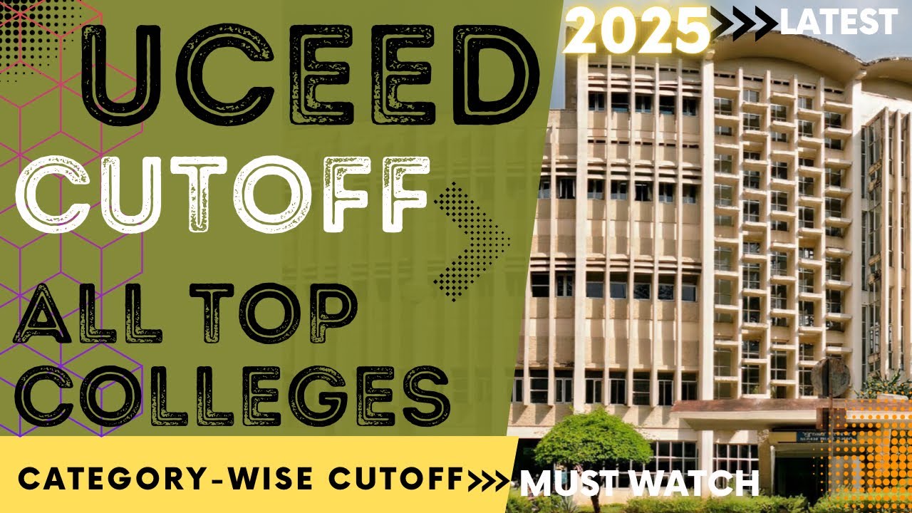 UCEED CUTOFF | UCEED | BEST COLLEGES FOR B. DES. | UCEED EXAM 2024 | UCEED EXAM 2025
