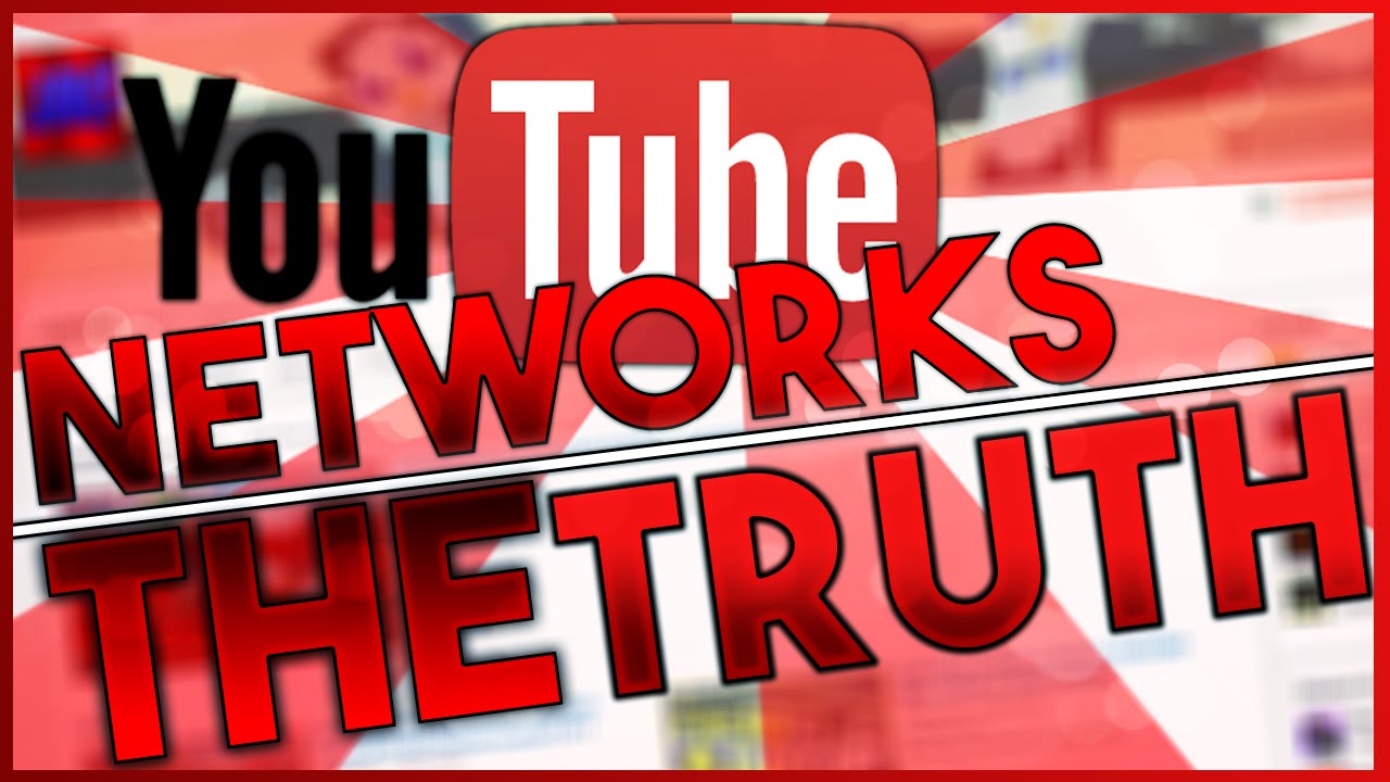 The Truth About YouTube Networks (Lies and Deception)