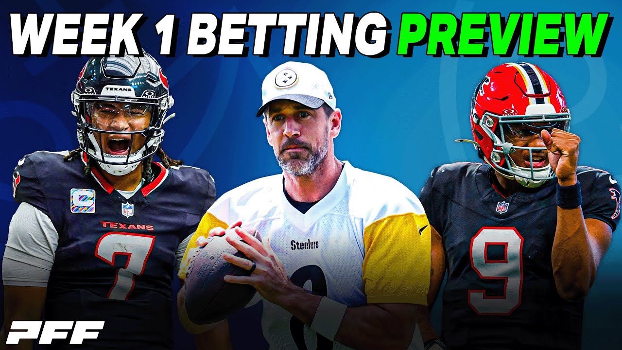 2025 NFL Week 1 Betting Preview | PFF NFL Show