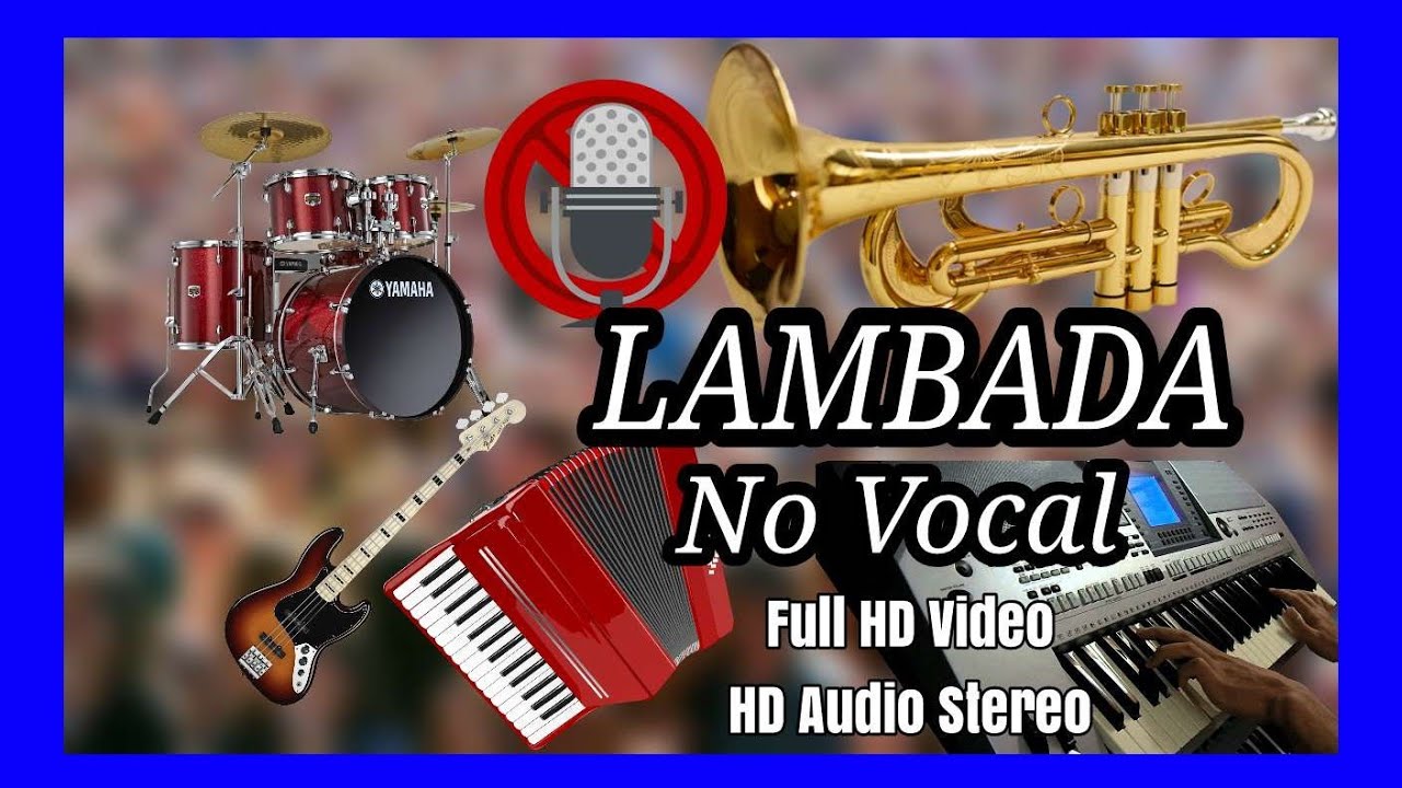 LAMBADA Remix 2.0 Arrangement Only (No Vocal)