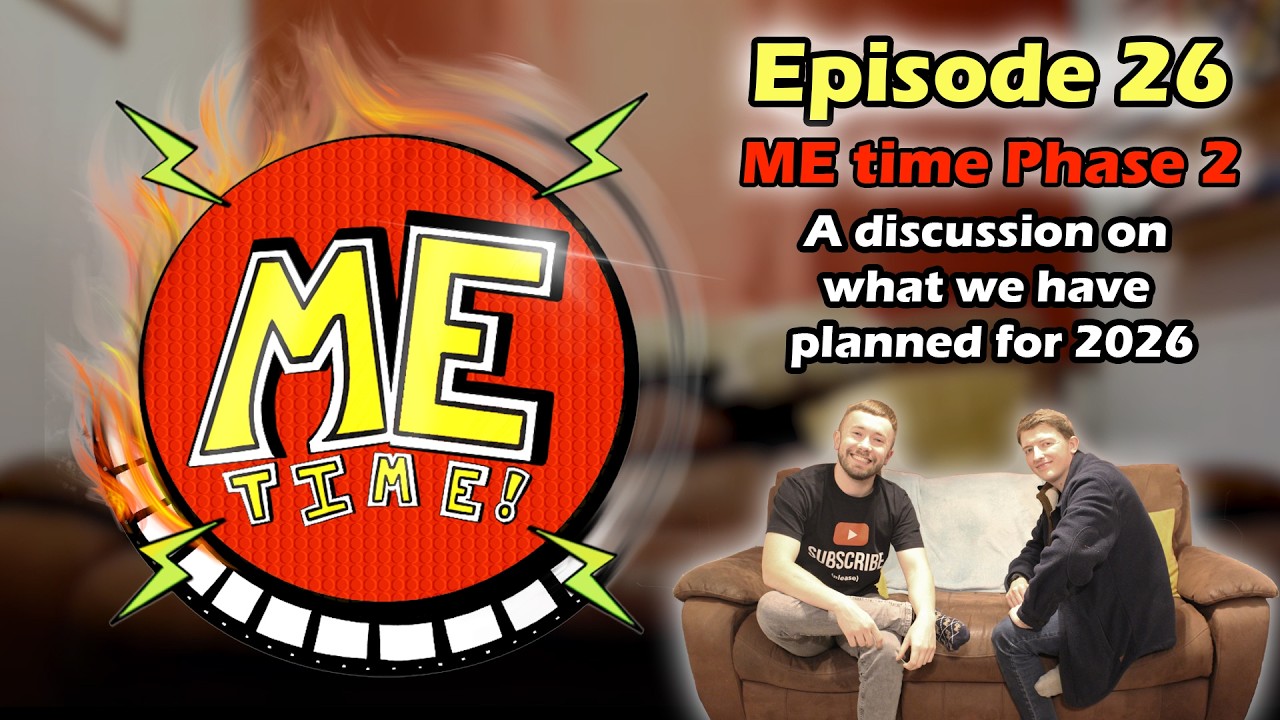 ME time: Episode 26 - Phase 2 and discussing our 2026 plans