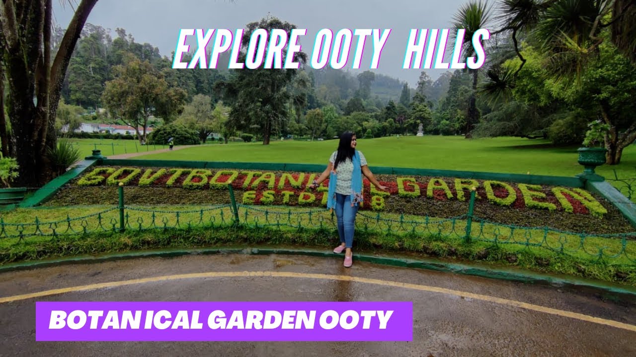 Botanical Garden Ooty , Tamil Nadu | Must Visit place in Ooty Hill station | Explore Ooty🚎