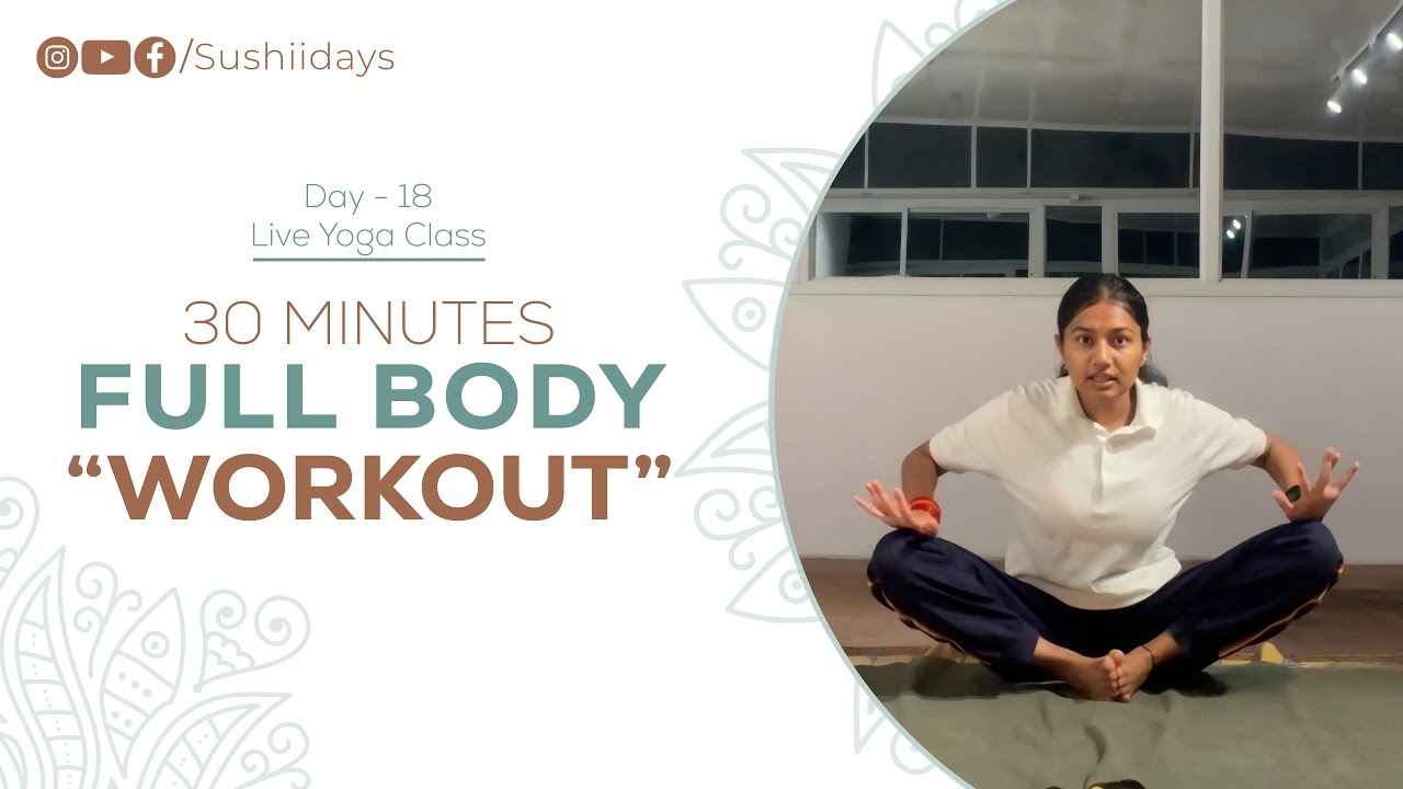 Full Body Workout | 30 Minutes Yoga in Kannada | ಕನ್ನಡ | Sushiidays