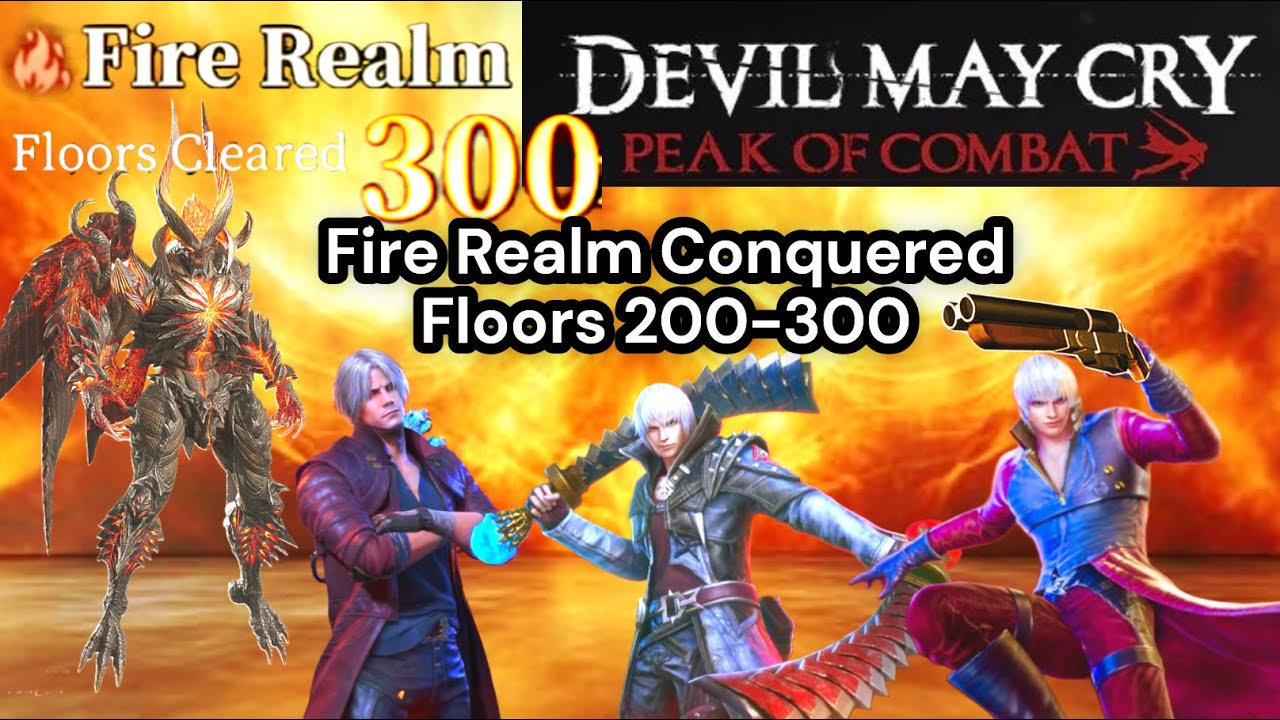 Devil May Cry : Peak of Combat | Fire Realm floors 200-300