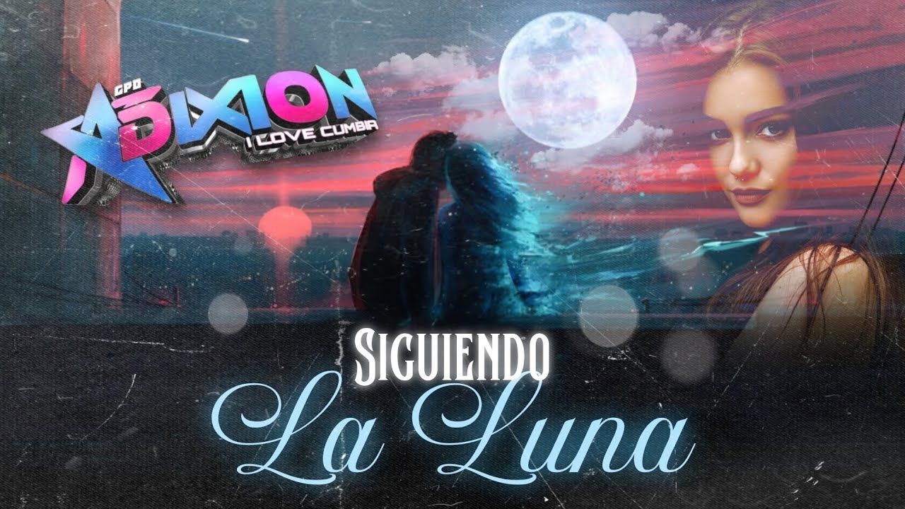 SIGUIENDO LA LUNA 🌕 - Grupo Adixion 😎 - Bachata Limpia 🎧 (2025)