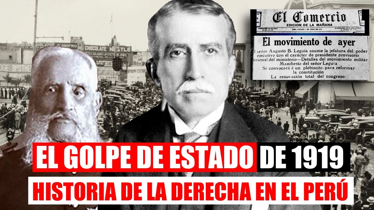 🟠 HISTORIA de la DERECHA POLITICA en PERÚ | AUGUSTO B. LEGUÍA LLEGA AL PODER (1919) | PT. 22