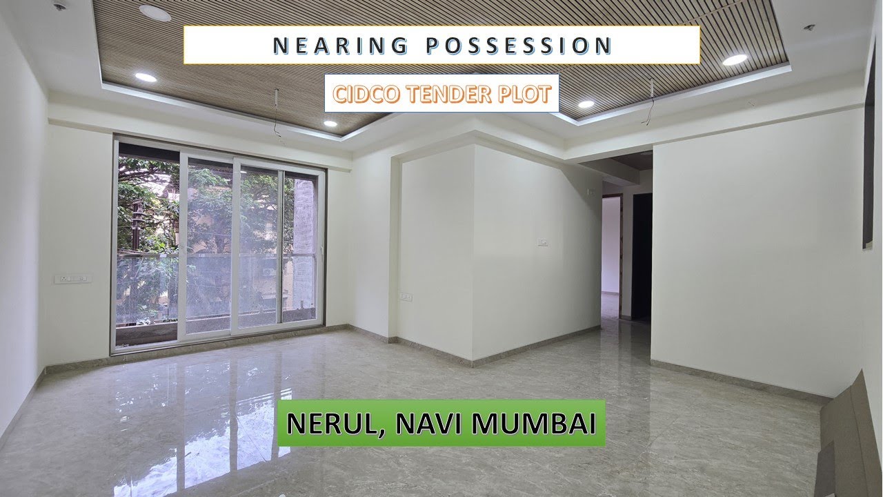 NEARING POSSESSION G+17 TOWER | 2 BHK SAMPLE FLAT | NERUL, NAVI MUMBAI