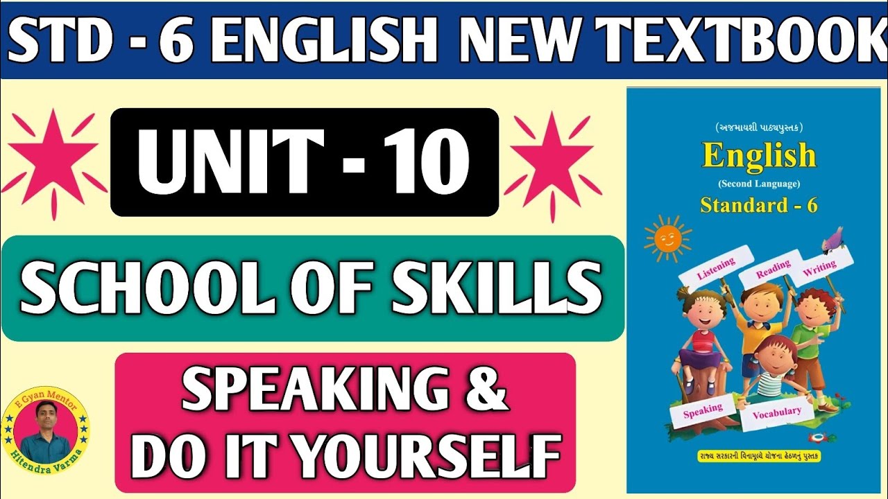 Std 6 English Unit 10 School Of Skills | Speaking 🔥🔥