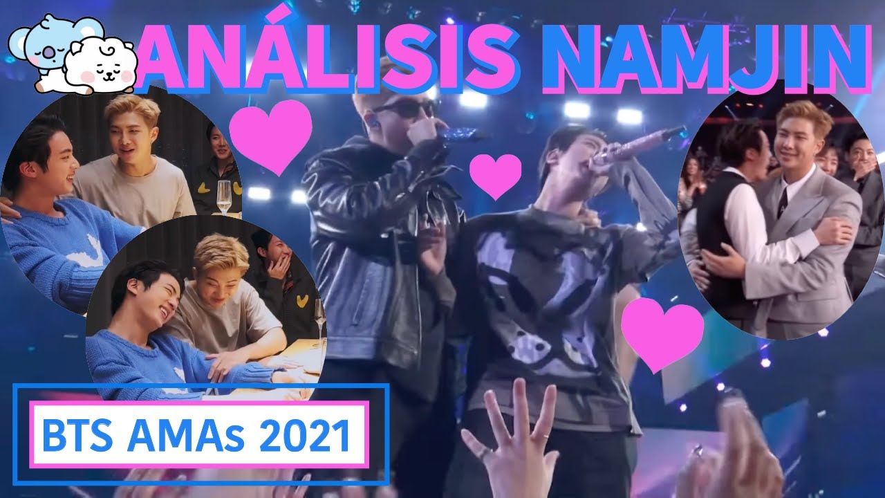 NAMJIN Análisis 🎶💕 (BTS AMAs 2021)