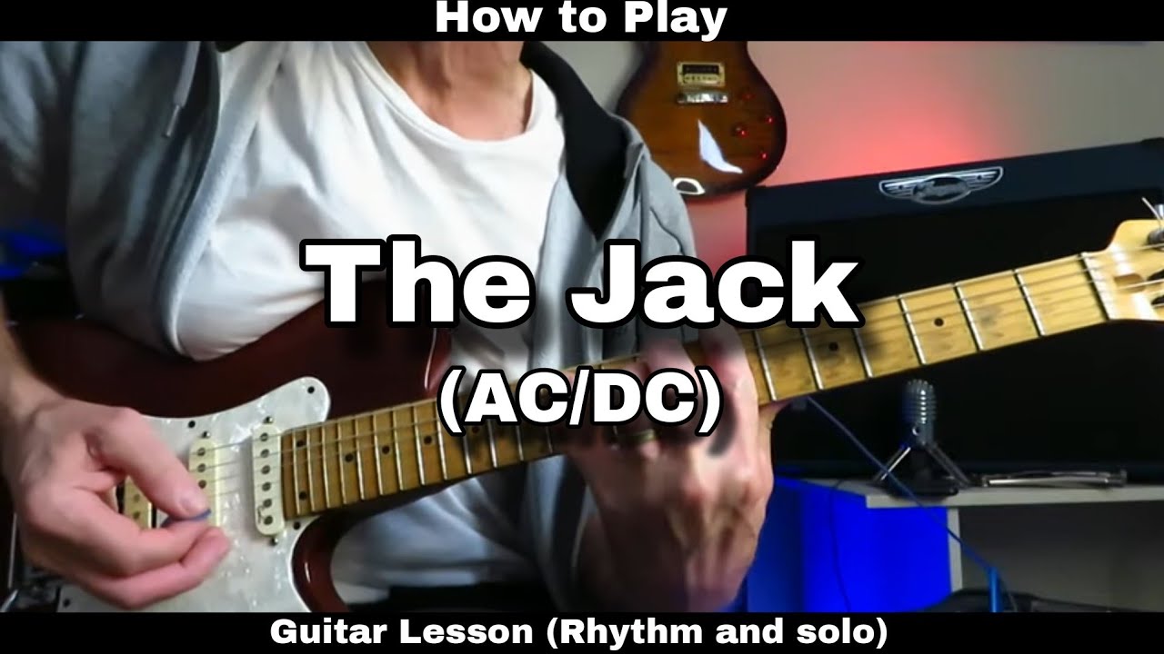 Как играть на гитаре THE JACK - AC/DC. Урок игры на гитаре (ритм и соло)