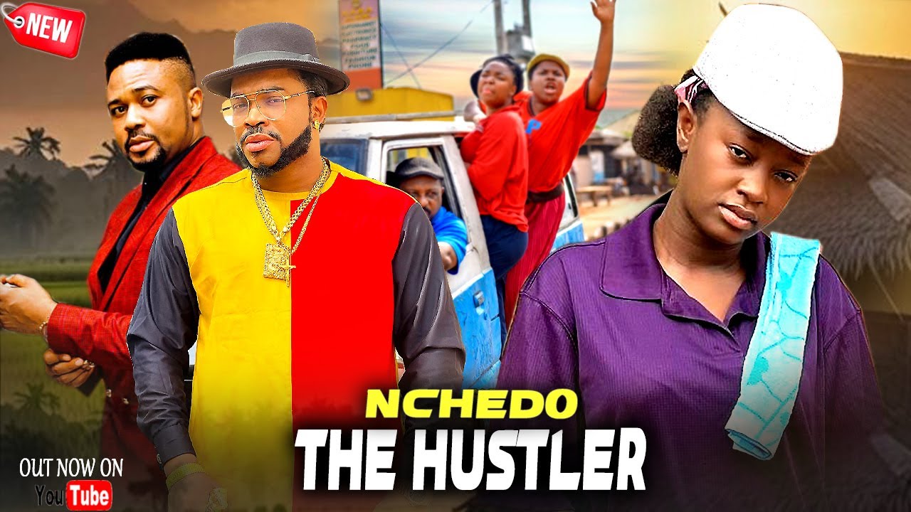 NCHEDO THE HUSTLER - Luchy Donalds, Mike Godson, Maleek Milton Latest 2026 Nigerian Nollywood Movie