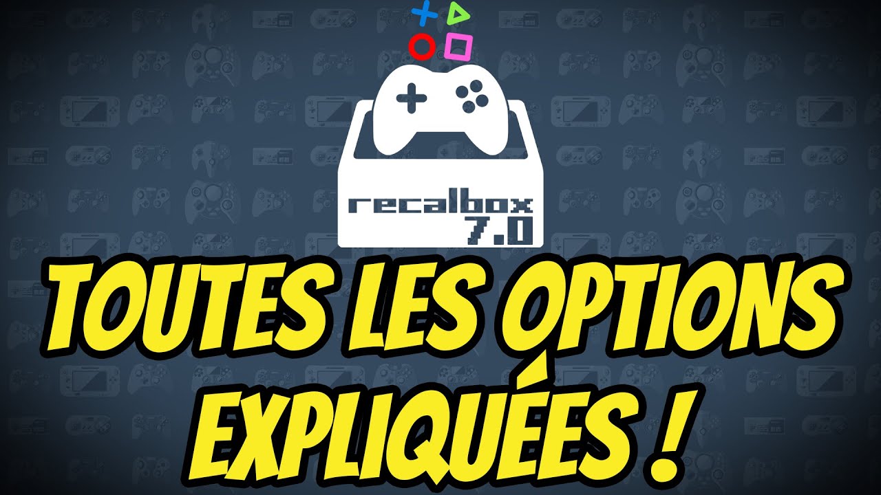 RECALBOX TUTO #23 : TOUTES LES OPTIONS DE RECALBOX 7.0 !!