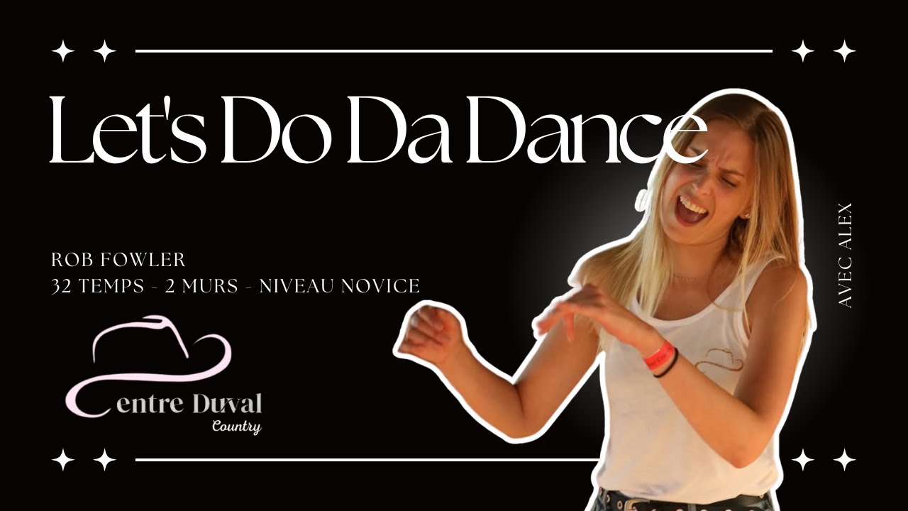 Let's Do Da Dance - Line Dance (Centre Duval)
