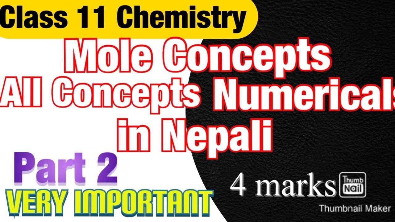 Class 11 Mole Concepts Problems || Numerical Concepts in Nepali || Mole Concepts Tricks and Tips