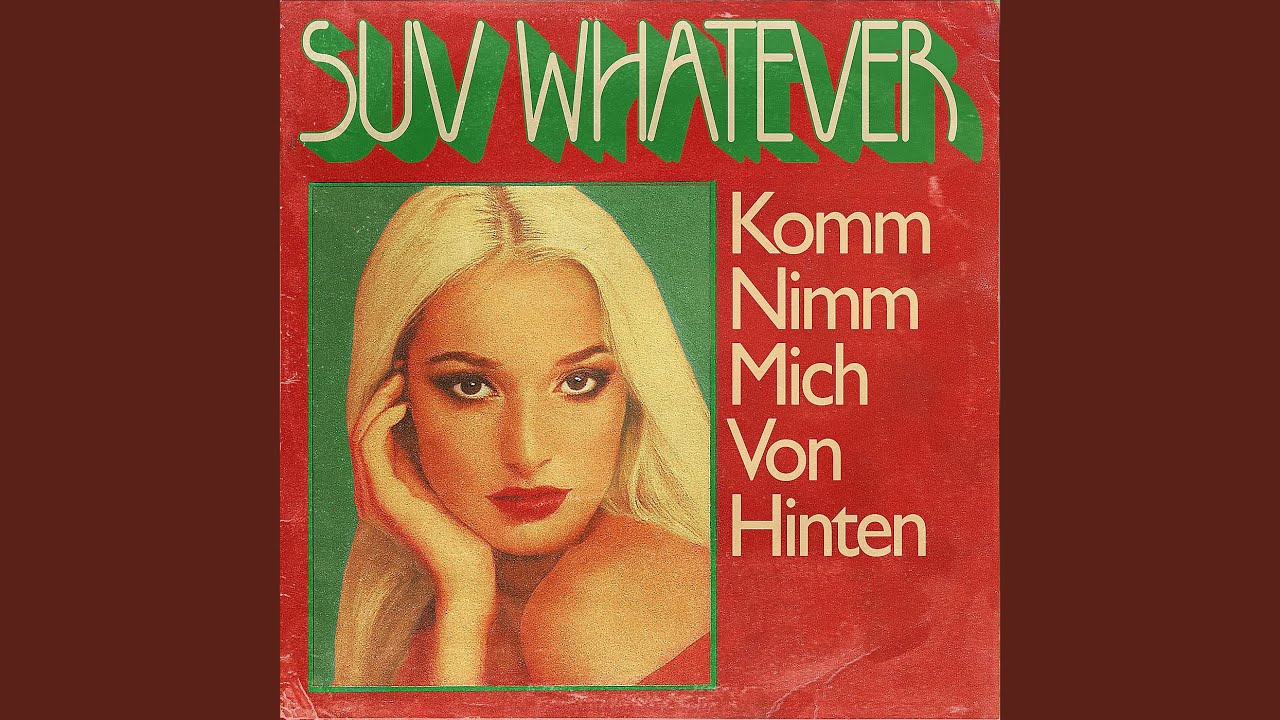 Komm Nimm Mich Von Hinten