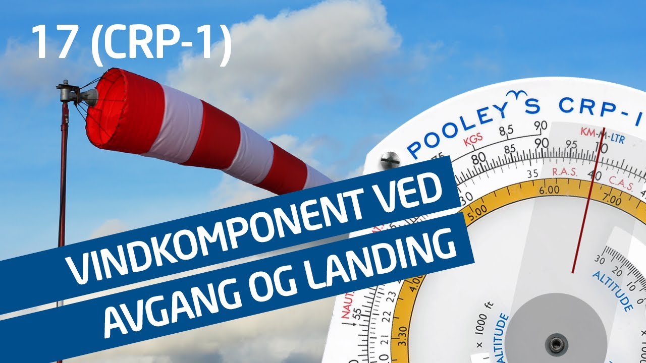17 (CRP-1) Beregning av vindkomponent ved avgang og landing