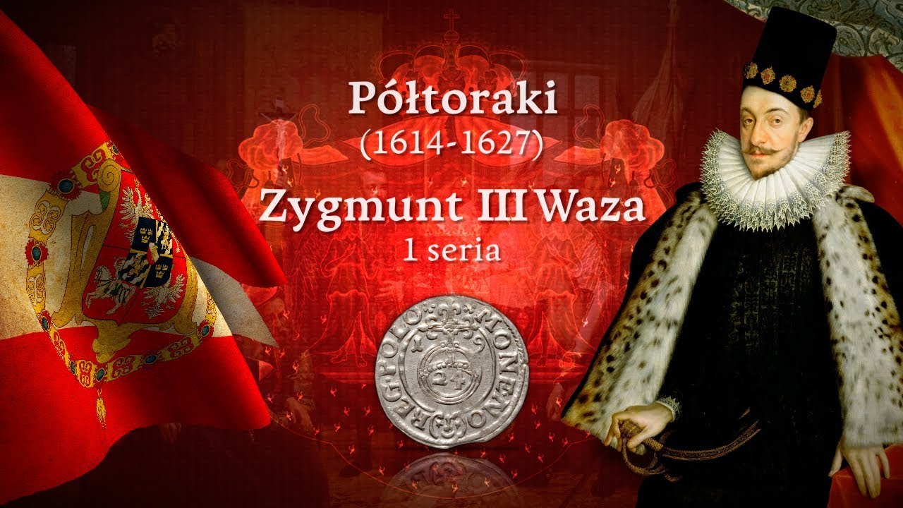 Srebrna moneta - Półtorak Zygmunta III Wazy - cześć 1