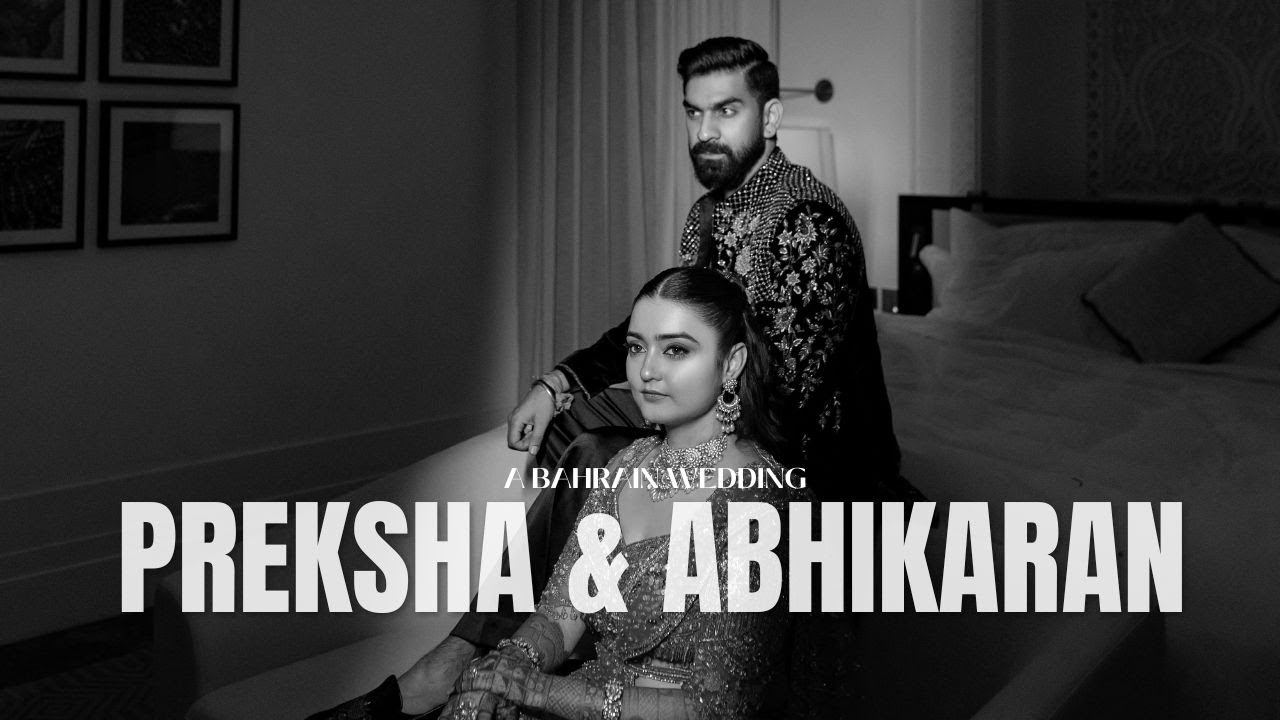 Preksha & Abhikaran | Bahrain | Wedding Film | By Israni Photography & Films