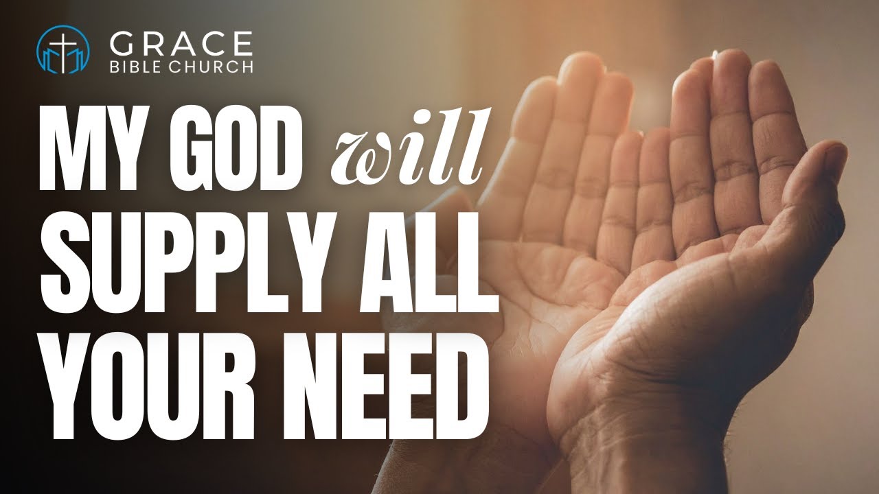 My God Will Supply All Your Need