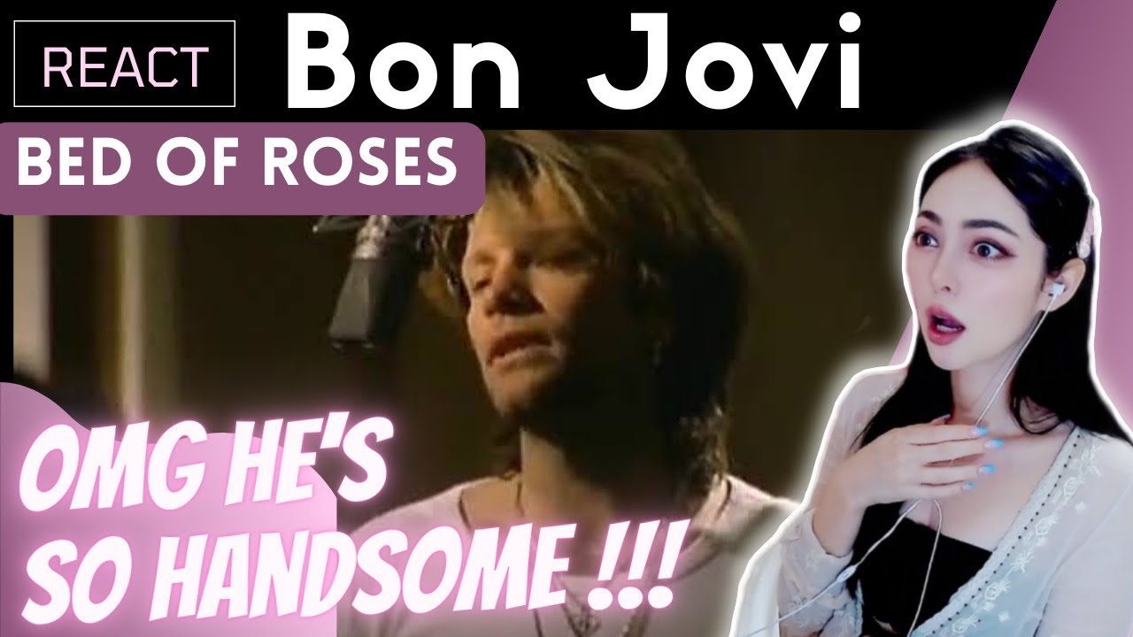 FIRST TIME REACTING to BON JOVI - BED OF ROSES