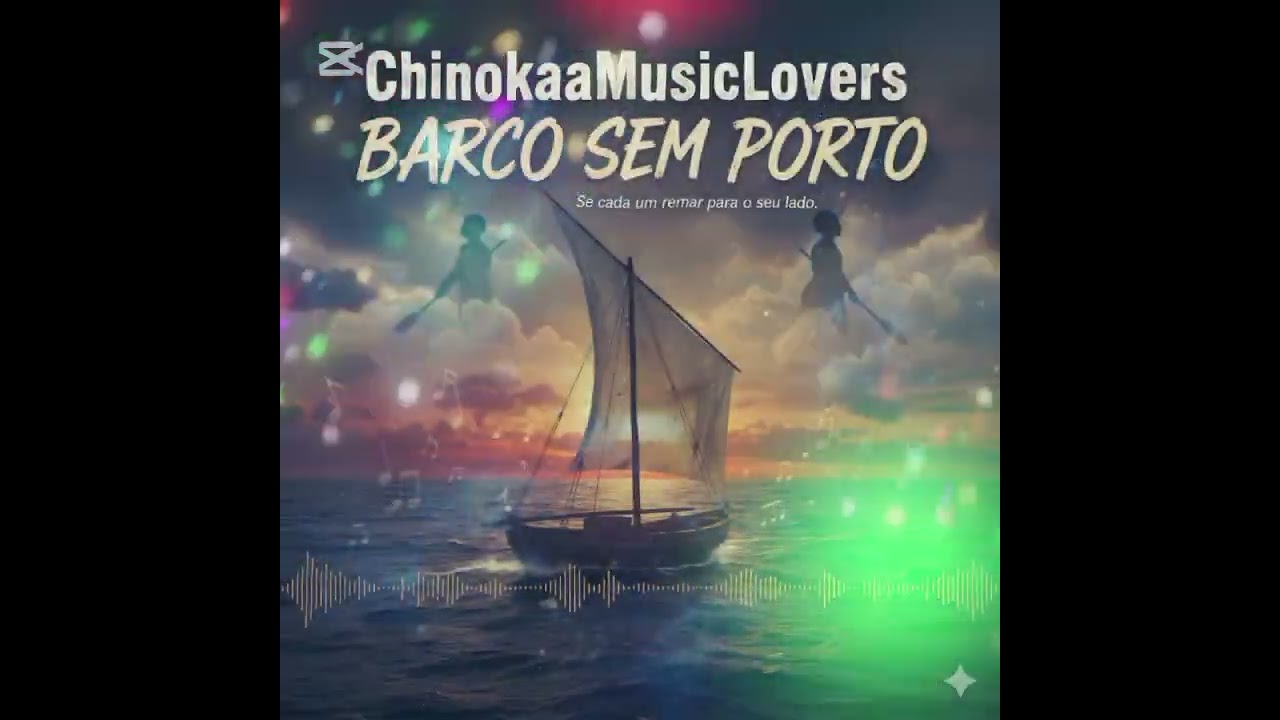 Chinokaa - Barco Sem Porto