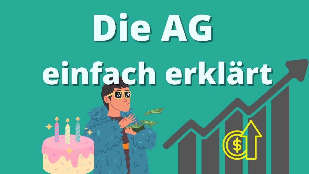 Die Aktiengesellschaft AG einfach erkl&auml;rt