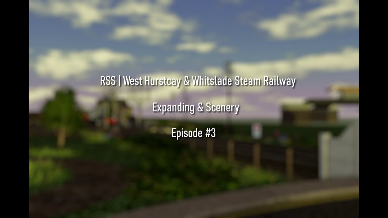 RSS | WH&WSR, Expanding & Scenery