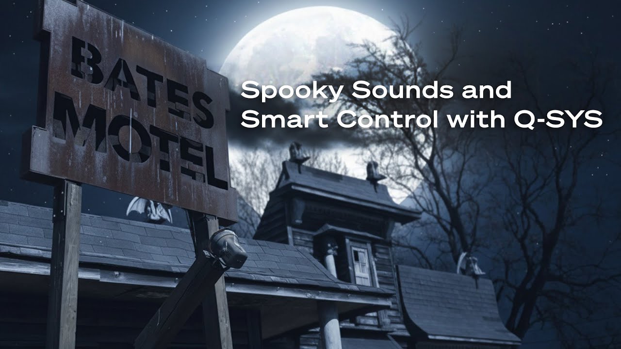 Q-SYS Case Study: Bates Motel Haunted Attractions