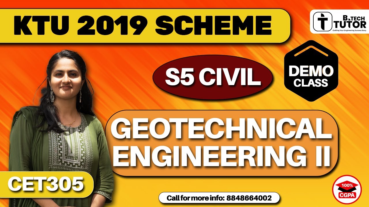 KTU BTECH SEMESTER 5 CIVIL ENGINEERING CET305 GEOTECHNICAL ENGINEERING 2 DEMO CLASS