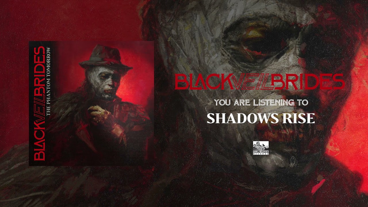BLACK VEIL BRIDES - Shadows Rise