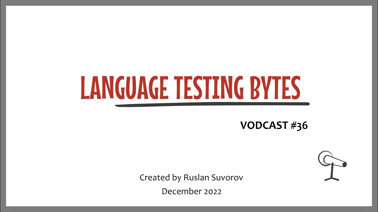 Language Testing Bytes Vodcast #36: Tineke Brunfaut, Dylan Burton, April Ginther, and Lynda Taylor