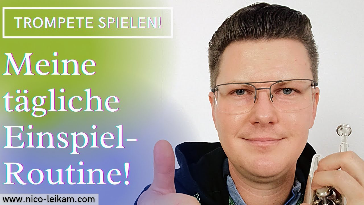 Meine tägliche Einspielroutine | Warm-Up auf der Trompete | meine täglichen Aufwärmübungen | 🎺