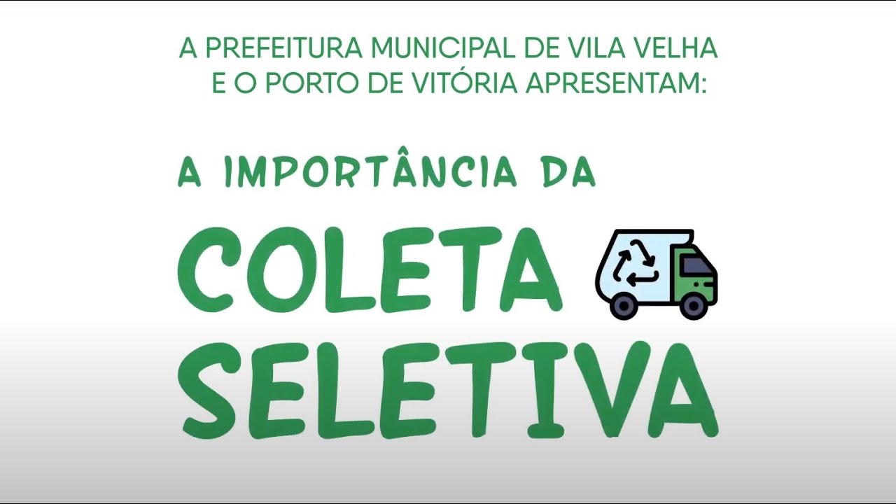 A importância da Coleta Seletiva