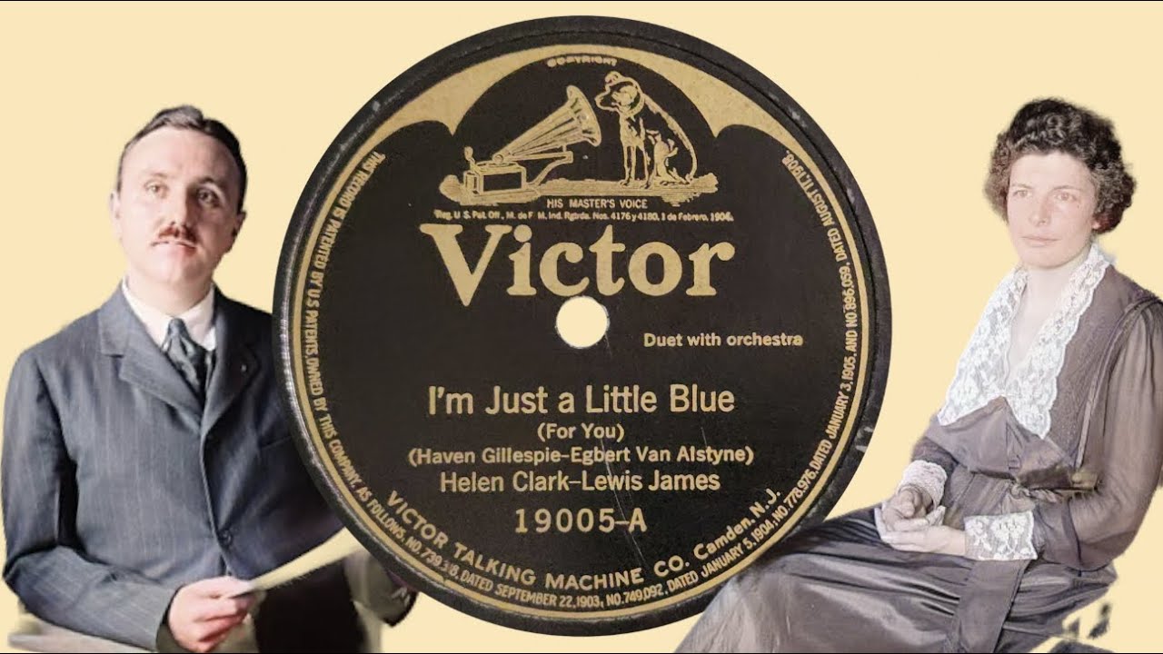 &ldquo;I&rsquo;m Just a Little Blue&rdquo; by Helen Clark & Lewis James 1922