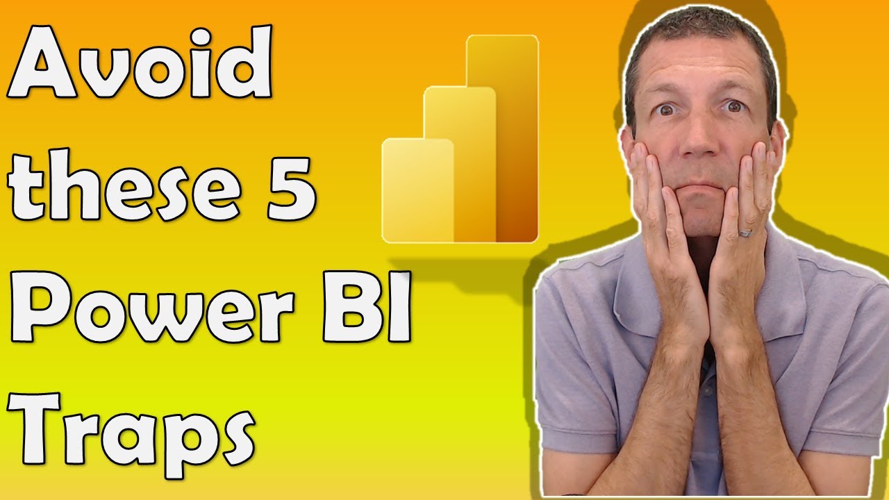 Don't Get Trapped! Avoid These 5 Unexpected Power BI 