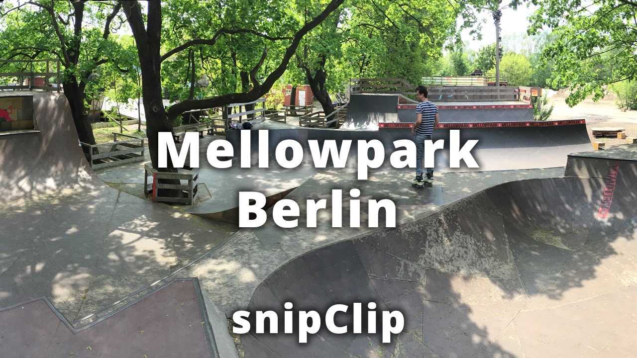 Mellowpark Berlin (snipClip 34 | Vlog)