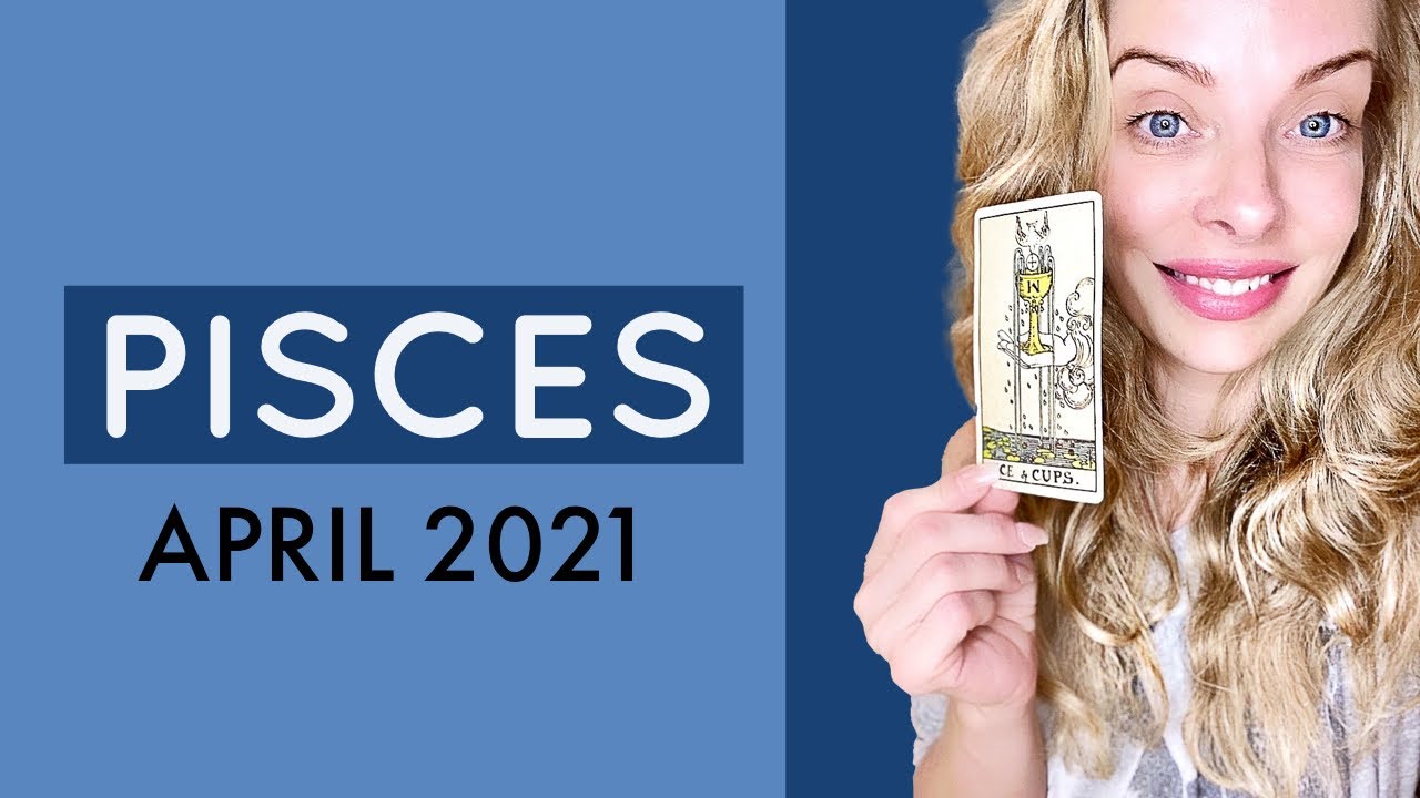 PISCES:  This is Unexpected, and Very, Very Beautiful!  April 2021 ❤️