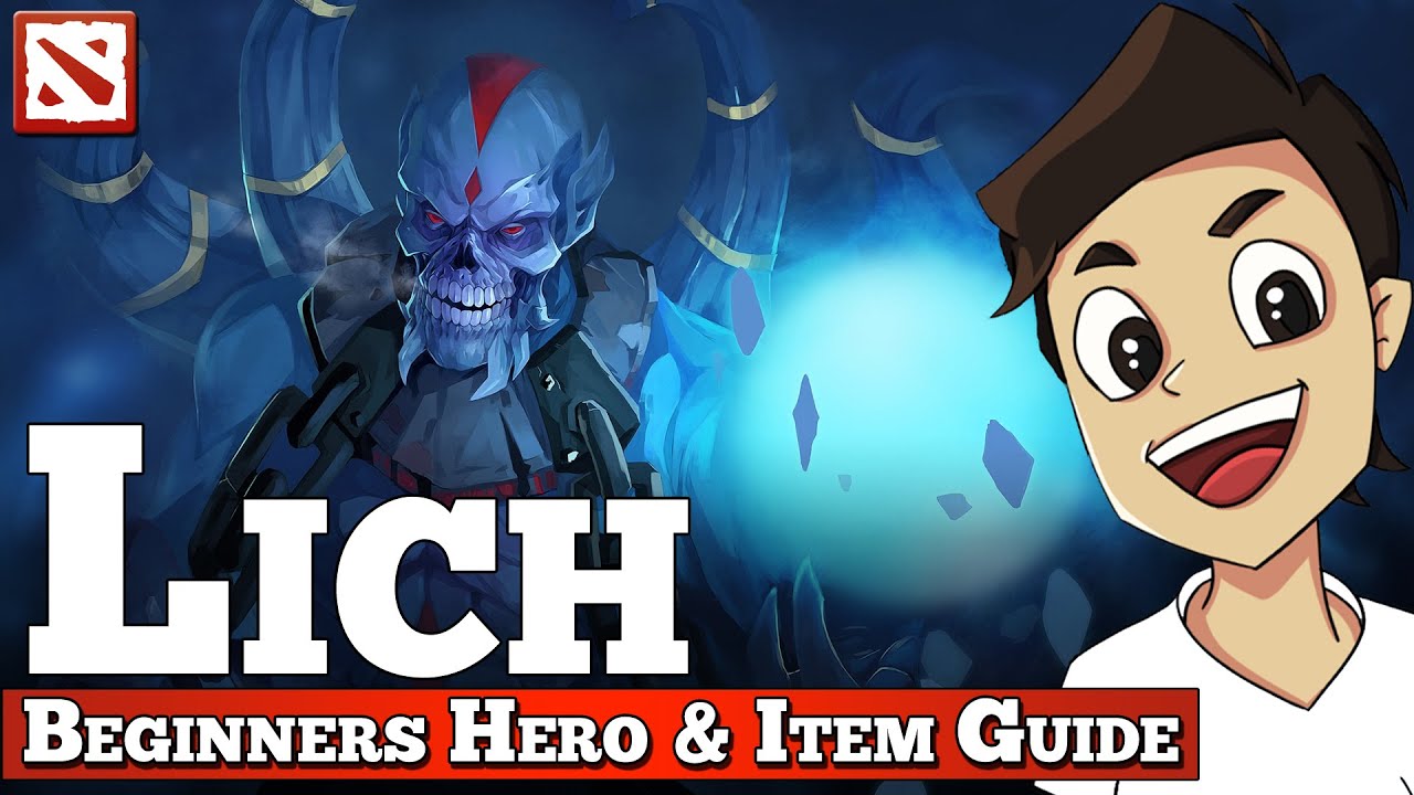 Lich Beginners Guide | [Dota 2 Hero Guide]
