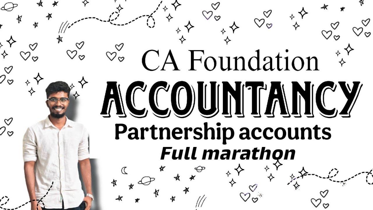 Partnership accounts 🎉🎉 | Full marathon in Tamil | CA Foundation | CA Arun Anbu