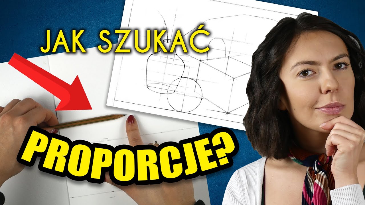 Jak szukać i mierzyć PROPORCJE w RYSUNKU?