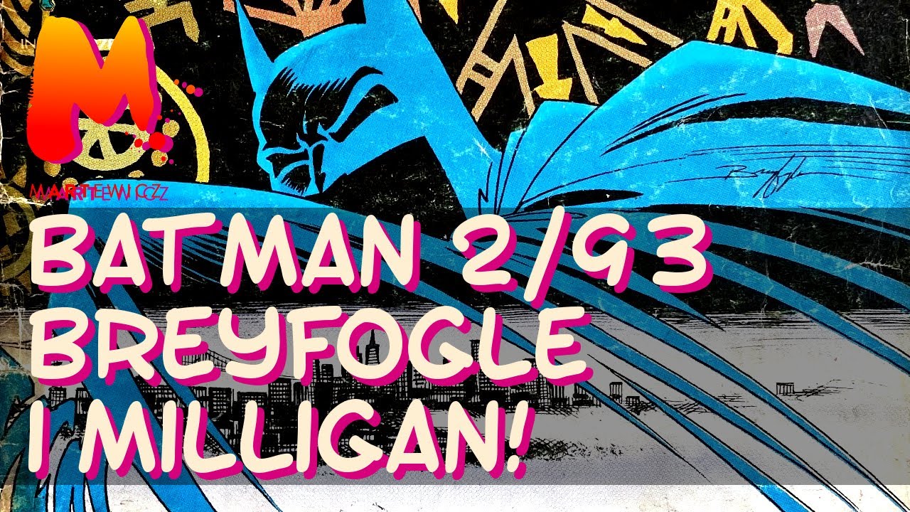 BATMAN 2/93 -- Norm Breyfogle, Tom Mandrake i ODLOT Petera Milligana -- Z Archiwum TM-Semic!