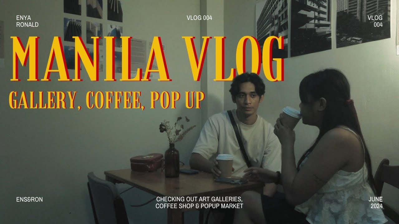 manila vlog — checking out art galleries, coffee shops and pop up market in the metro 🐻☕🧸📋🍪