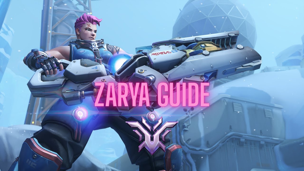 Zarya Guide 101