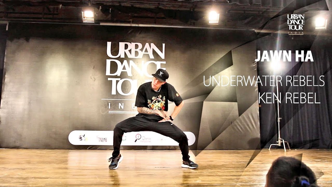 ► JAWN HA - Underwater Rebels by Ken Rebel | Urban Dance Tour India