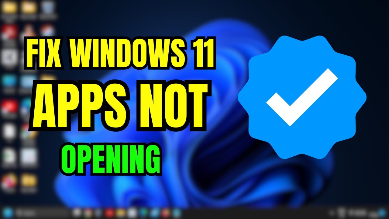 Fix Windows 11 Apps Not Opening/Crashing: Easy Solutions